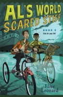 Scared Stiff (Al's World) 1416934669 Book Cover