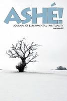 Ash Journal of Experimental Spirituality 8.2 1608640272 Book Cover