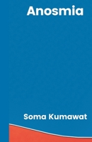 Anosmia B0C5BVCRG1 Book Cover