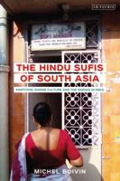 The Hindu Sufis of South Asia 9389812747 Book Cover