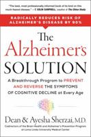 The Alzheimer's Solution: A Breakthrough Program to Prevent and Reverse the Symptoms of Cognitive Decline at Every Age 0062666479 Book Cover