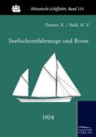 Seefischereifahrzeuge Und Boote (1904) 3861951711 Book Cover