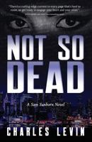 Not So Dead 0692914161 Book Cover