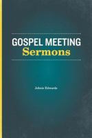 Gospel Meeting Sermons 1941422004 Book Cover