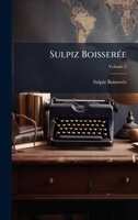 Sulpiz BoisserÃ(c)e (German Edition) 1023807289 Book Cover