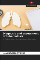 Diagnosis and assessment of tuberculosis 6208624339 Book Cover