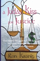 A Judas Kiss For Justice B0B1HXV2KX Book Cover