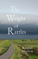 The Weight of Rattles B0GMH1DV4J Book Cover