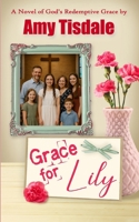 Grace For Lily (Becoming Whole) B0FBL9GC8X Book Cover
