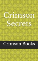 Crimson Secrets B08TJQ96XL Book Cover