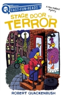 Stage Door to Terror (Miss Mallard Mystery Series) 1534414096 Book Cover