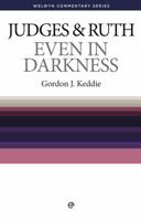 Even in Darkness (Judges) 0852342012 Book Cover