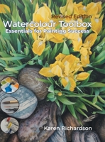 Watercolour Toolbox (Revised Edition): Essentials for Painting Success 1038347246 Book Cover