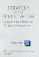 Strategy in the Public Sector: A Guide to Effective Change Management 0471895253 Book Cover