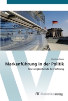Markenf�hrung in der Politik 3639412958 Book Cover