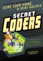 Secret Coders: Monsters & Modules 1626726108 Book Cover