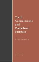 Truth Commissions and Procedural Fairness 0521850673 Book Cover