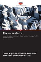 Corps scolaire 6206879984 Book Cover