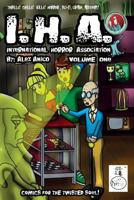 International Horror Association Volume One 0578160439 Book Cover