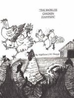 The Shoeless Chicken Stampede: The Chicken Book 159800848X Book Cover