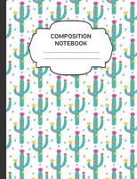 Composition Notebook: College Ruled Narrow Line Comp Books for School - Green Cactus 179746826X Book Cover