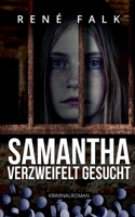 Samantha, verzweifelt gesucht 3755733013 Book Cover