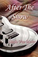 After the Show 1795151579 Book Cover