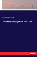 Aus Fritz Reuters Jungen Und Alten Tagen 1148597182 Book Cover