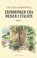 Erindringer fra Rejser i Italien. 1241343748 Book Cover