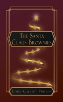 The Santa Claus Brownies B0DNNLT79B Book Cover