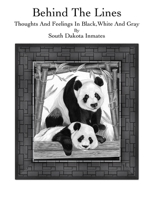 Behind The Lines: Thoughts And Feelings In Black, White And Gray 1729626335 Book Cover