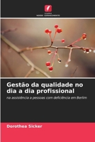 Gestão da qualidade no dia a dia profissional (Portuguese Edition) 6209763367 Book Cover