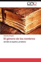 El Genero de Los Nombres 3845487771 Book Cover