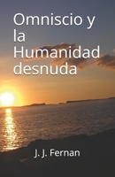 Omniscio y la Humanidad desnuda (Spanish Edition) B08JDTP54P Book Cover