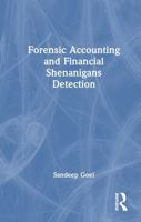 Forensic Accounting and Financial Shenanigans 1041212275 Book Cover