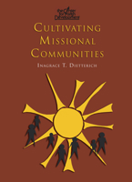 Cultivating Missional Communities 1597526177 Book Cover