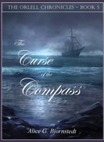 The Curse of the Compass 1737526298 Book Cover