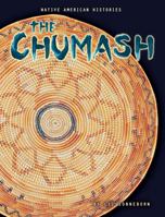 The Chumash (Native American Histories) 0822559129 Book Cover