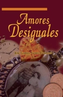 Amores Desiguales B093M54Z3L Book Cover