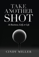 Take Another Shot B0F9VM6TWN Book Cover