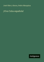 ¡Viva Cuba española! 356380804X Book Cover