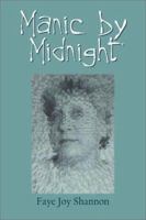 Manic By Midnight 1588518388 Book Cover