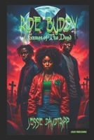 RIDE BUDDY: GAMES OF THE DEAD B0GWDSXDGB Book Cover