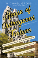 House of Outrageous Fortune: Fifteen Central Park West, the World's Most Powerful Address 1451666209 Book Cover