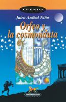 Orfeo y la Cosmonauta 958300216X Book Cover