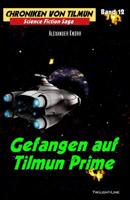 Gefangen auf Tilmun Prime 3944315855 Book Cover