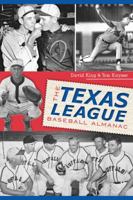 The Texas League Baseball Almanac 1626190658 Book Cover