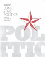 Lone Star Politics, 2014 Elections and Updates Edition 0155069233 Book Cover