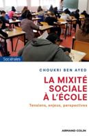 La mixité sociale à l'école: Tensions, enjeux, perspectives 220027534X Book Cover