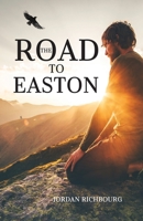 The Road to Easton 1098651375 Book Cover